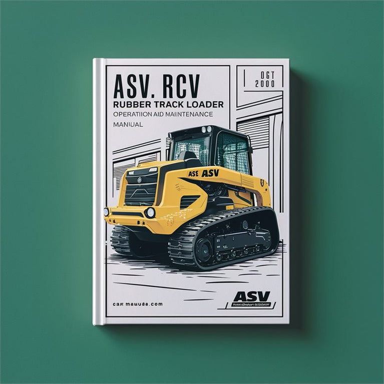 ASV RCV Rubber Track Loader Operation Service Repair Workshop Manual PDF
