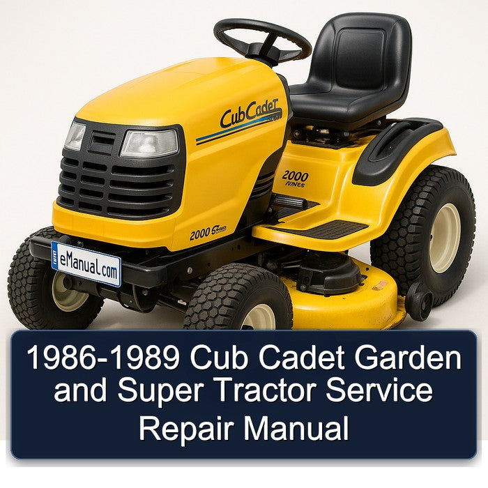 1986-1989 Cub Cadet Garden Super Tractor Service Repair Workshop Manual PDF