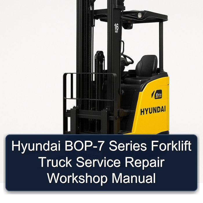 Hyundai BOP-7 Series Forklift Truck Service Repair Workshop Manual PDF
