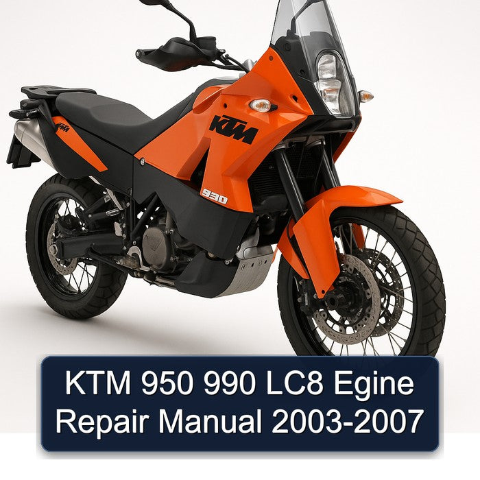 2003-2007 KTM 950 990 LC8 Egine Service Repair Workshop Manual PDF