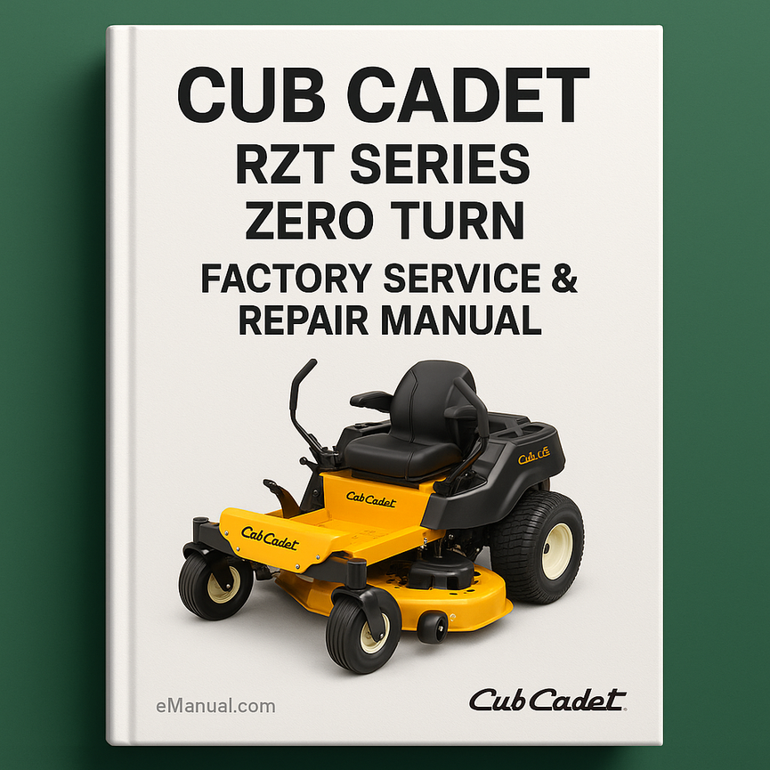 Cub Cadet RZT Series Zero Turn Factory Service Repair Manual