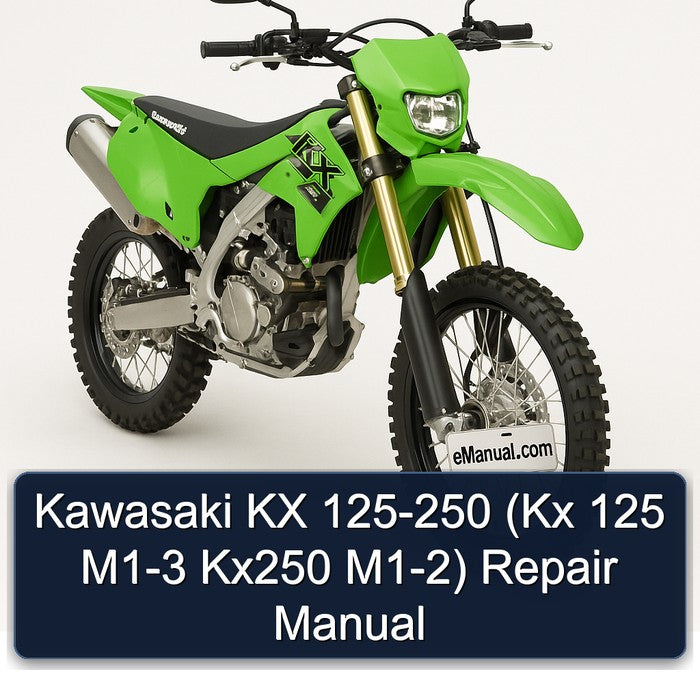 Kawasaki KX Series 125-250 (kx 125 M1-3 KX250 M1-2) Service Repair Workshop Manual PDF