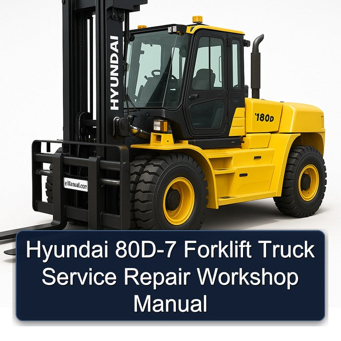 Hyundai 80D-7 Forklift Truck Service Repair Workshop Manual PDF