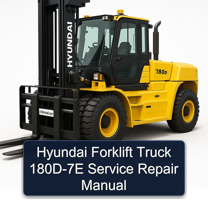 Hyundai Forklift Truck 180D-7E Service Repair Workshop Manual PDF