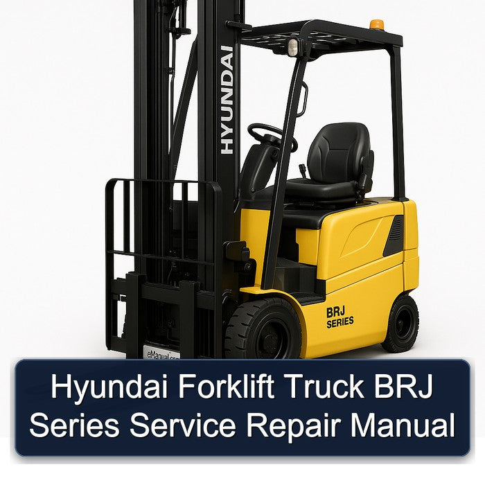 Hyundai Forklift Truck BRJ Series Service Repair Workshop Manual PDF