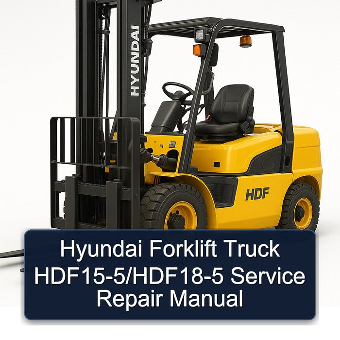 Hyundai Forklift Truck Hdf15-5/hdf18-5 Service Repair Workshop Manual PDF