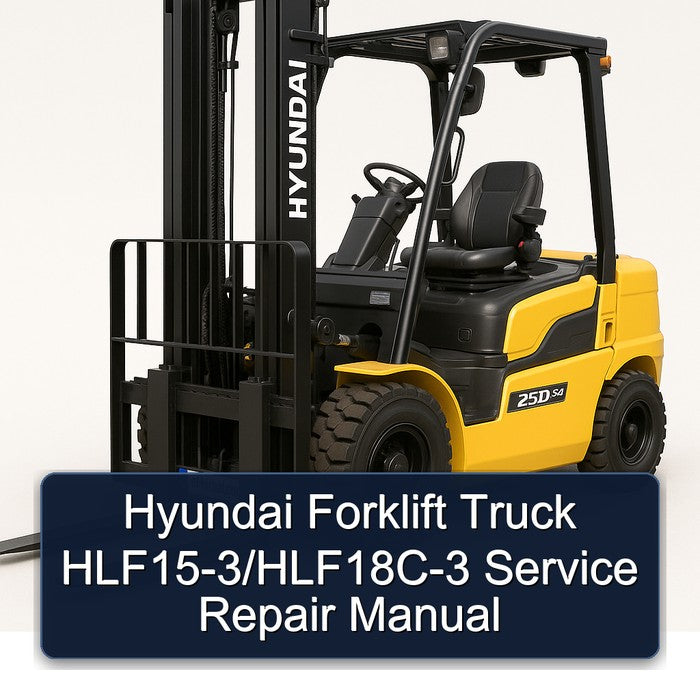 Hyundai Forklift Truck Hlf15-3/hlf18c-3 Service Repair Workshop Manual PDF