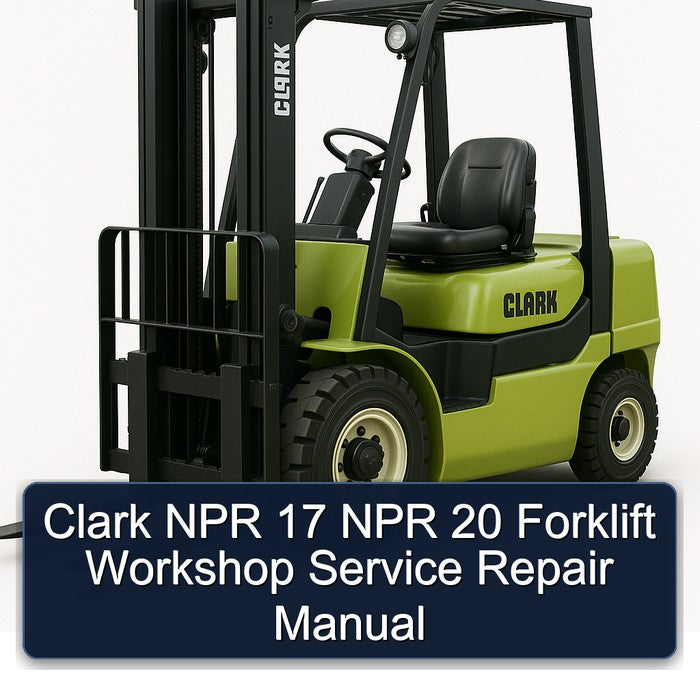 Clark NPR 17 20 Forklift Service Repair Workshop Manual PDF