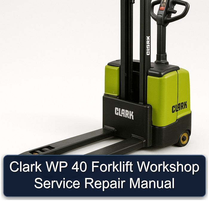 Clark WP 40 Forklift Service Repair Workshop Manual PDF