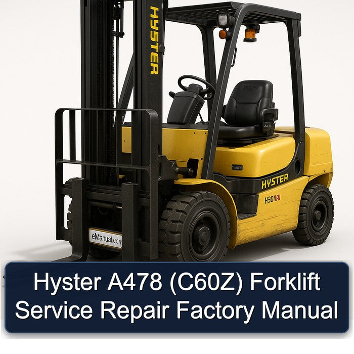 Hyster A478 (C60Z) Forklift C60Z Service Repair Workshop Manual PDF