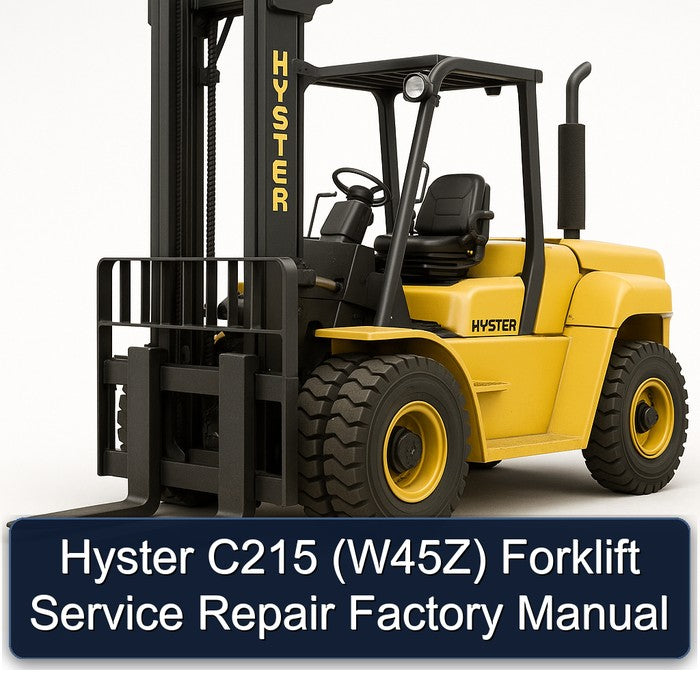 Hyster C215 (W45Z) Forklift W45Z Service Repair Workshop Manual PDF