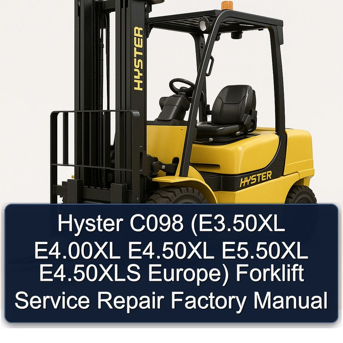 Hyster C098 (e3.50xl E4.00xl E4.50xl E5.50xl E4.50xls Europe) Forklift E3.50XL Europe Service Repair Workshop Manual PDF