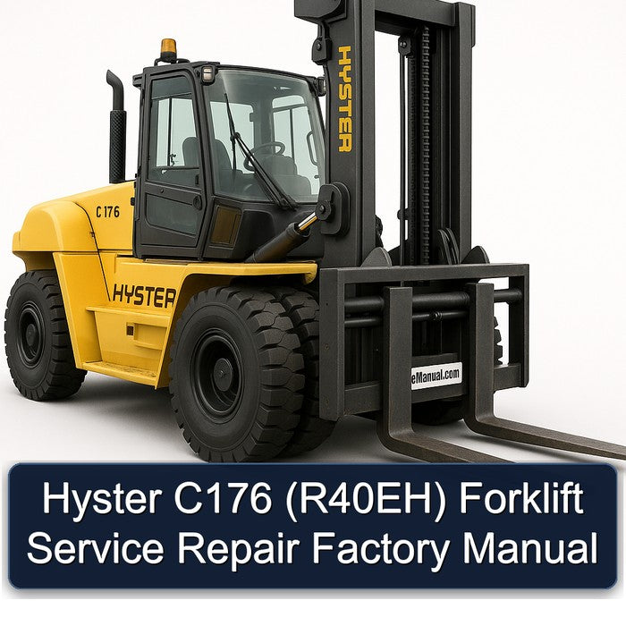 Hyster C176 (R40EH) Forklift R40EH Service Repair Workshop Manual PDF