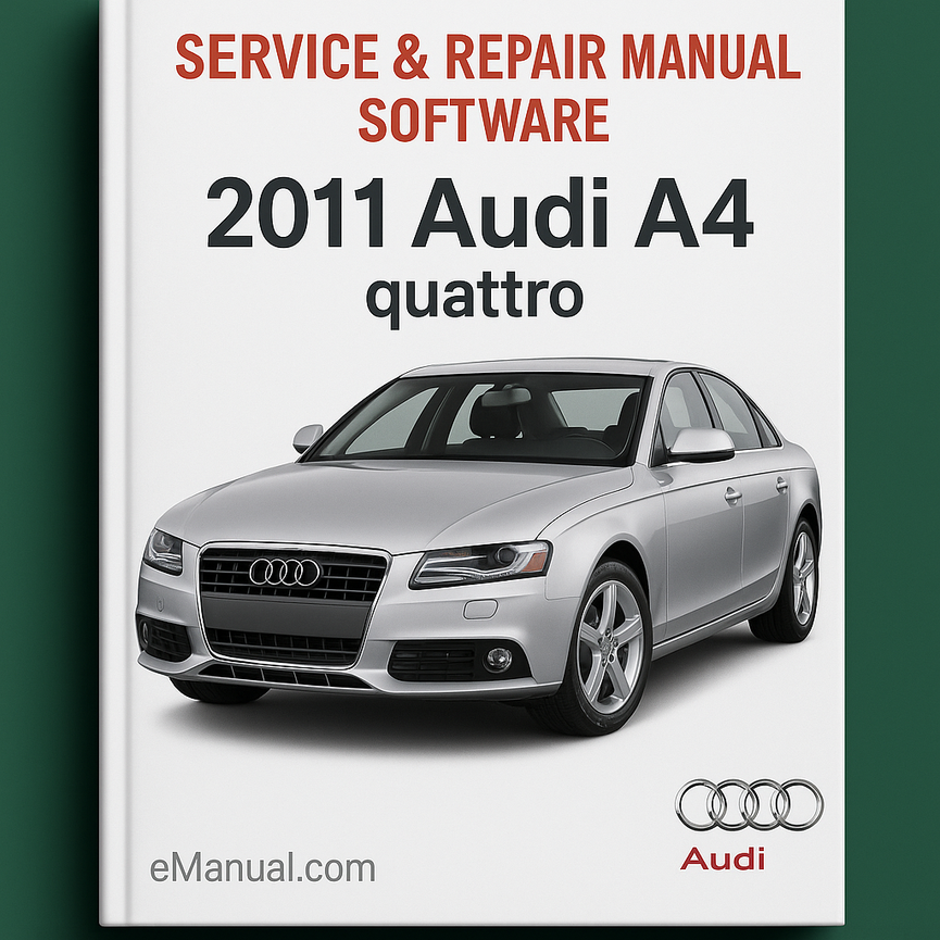 2011 Audi A4 Quattro Service & Repair Manual Software
