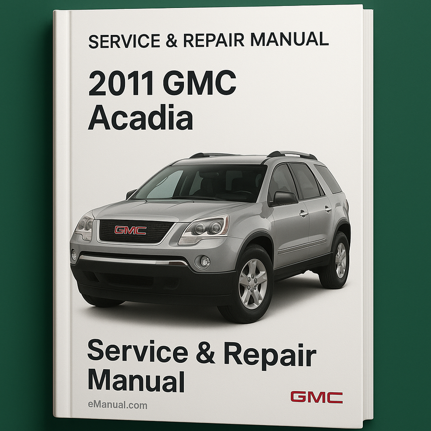 2011 GMC Acadia Service & Repair Manual Software