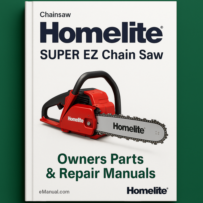 Homelite Super EZ Chain Saw Owners Parts & Repair Manuals