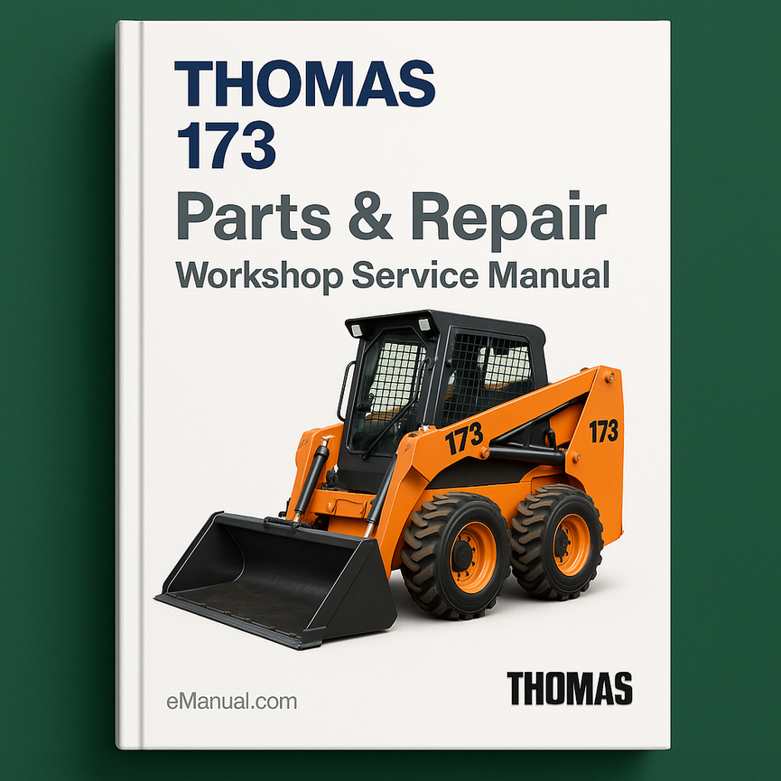 THOMAS 173 Loader Parts & Repair Workshop Service Manual