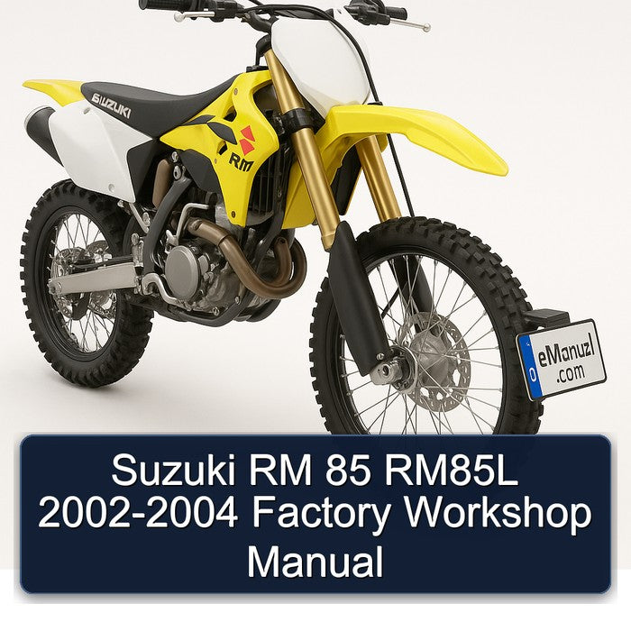 2002-2004 Suzuki RM Series 85 RM85L Service Repair Workshop Manual PDF
