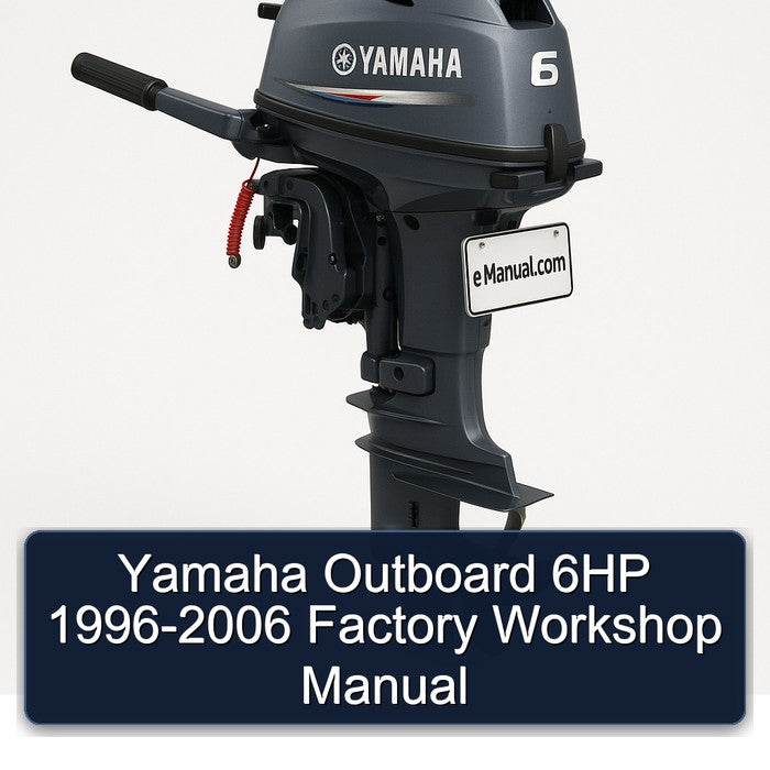 1996-2006 Yamaha Outboard 6HP Service Repair Workshop Manual PDF