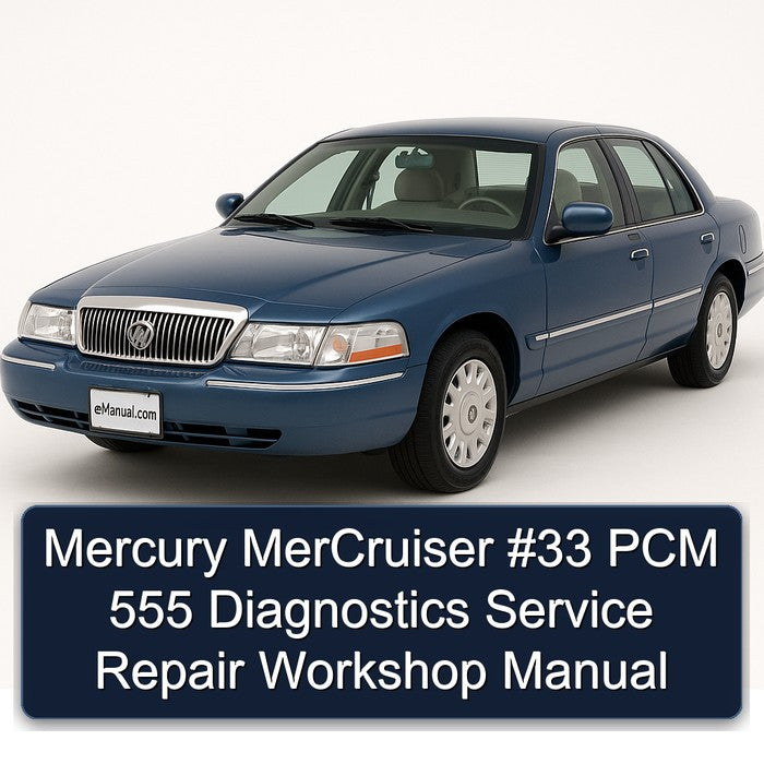 Mercury Mercruiser 33 PCM 555 Diagnostics Service Repair Workshop Manual PDF