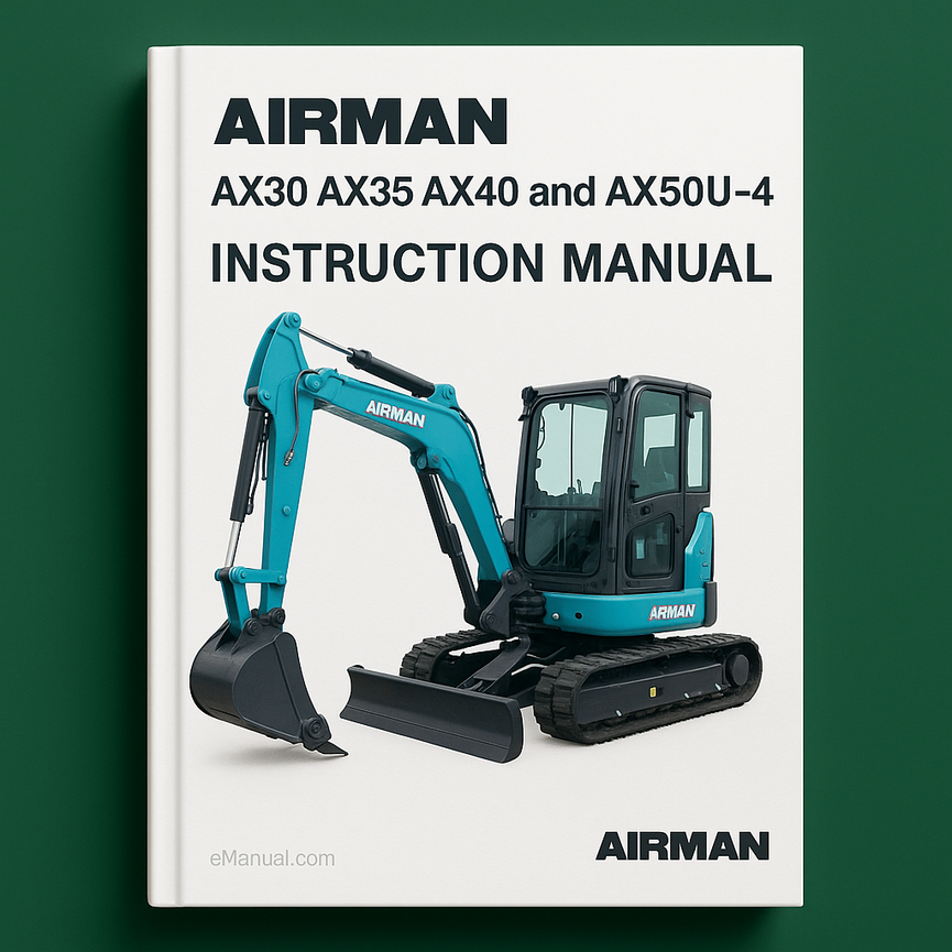 Airman AX30 AX35 AX40 and AX50U-4 instruction Manual