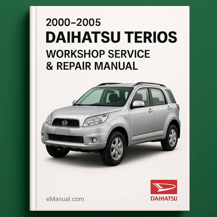 2000-2005 Daihatsu Terios Workshop Service Repair Manual