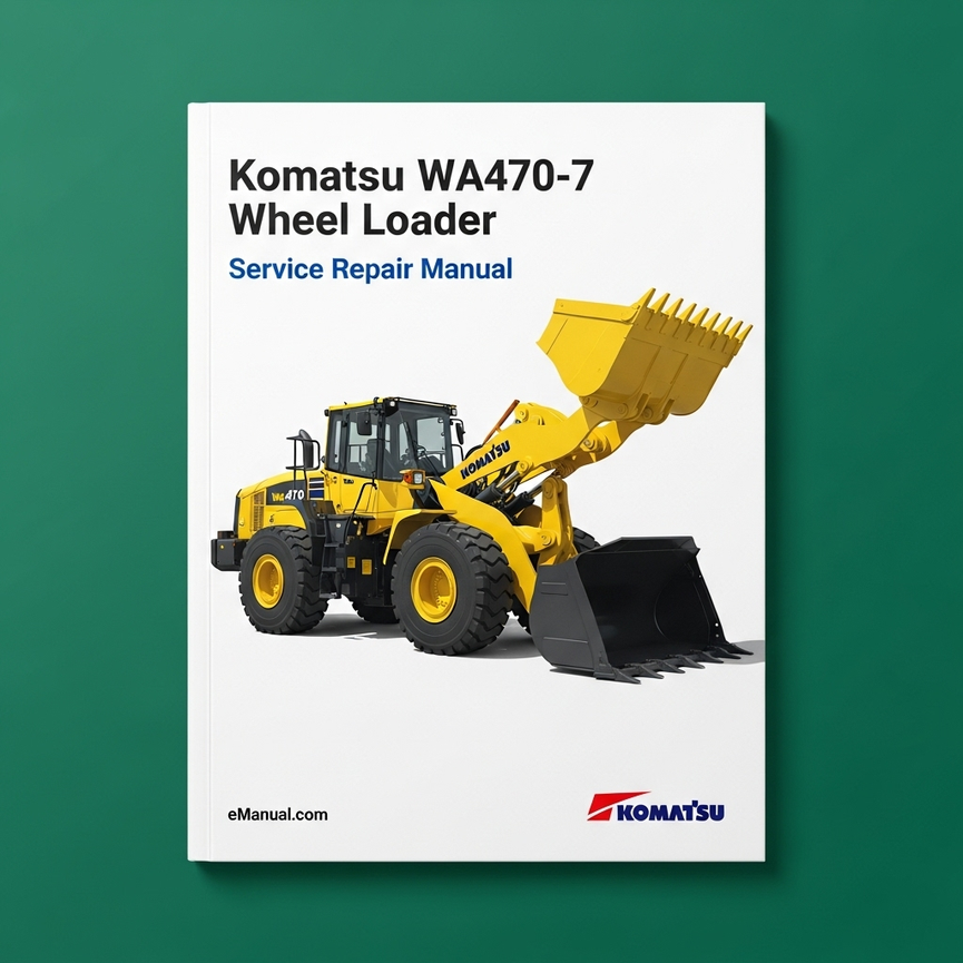 Komatsu WA470-7 Wheel Loader Service Repair Manual 10001