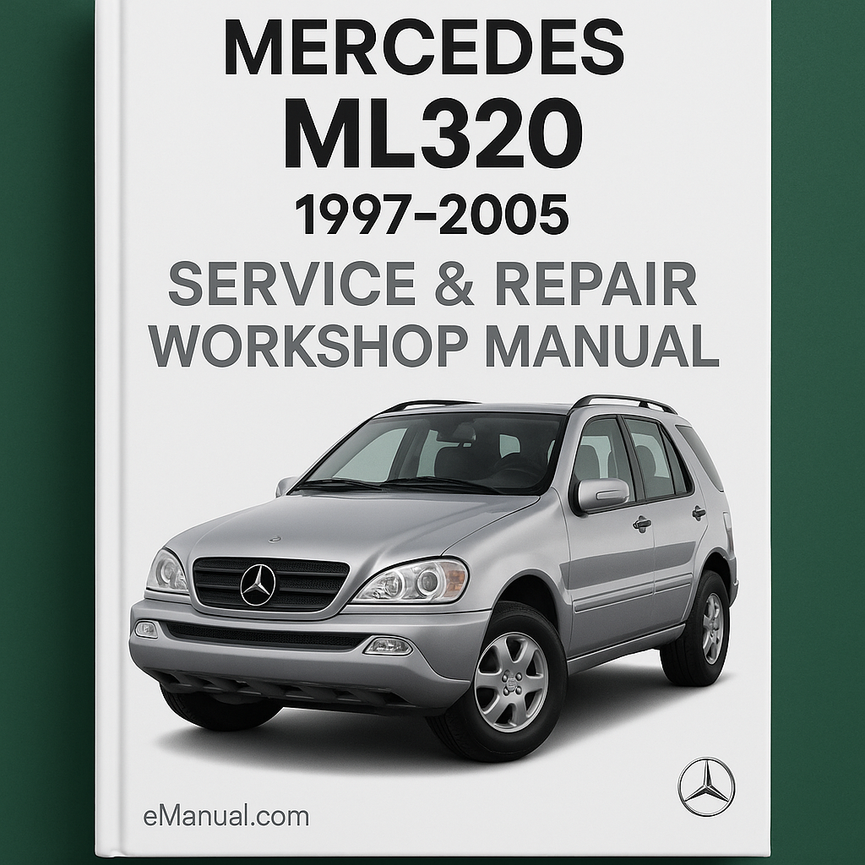 Mercedes Ml320 1997-2005 Service Repair Workshop Manual