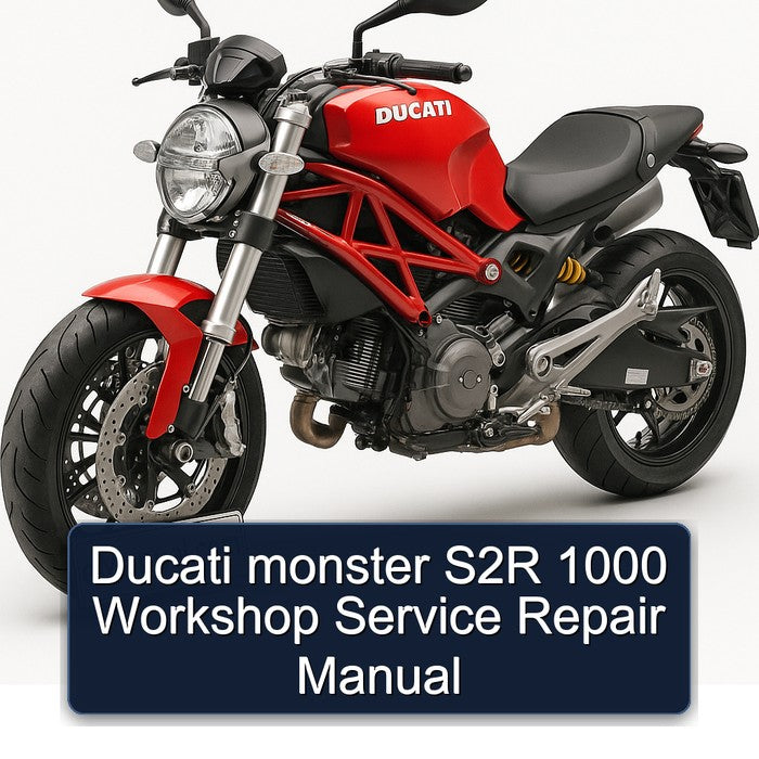 Ducati 1000 Monster S2R Service Repair Workshop Manual PDF