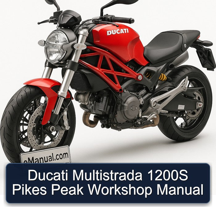 Ducati Multistrada 1200S Pikes Peak Service Repair Workshop Manual PDF