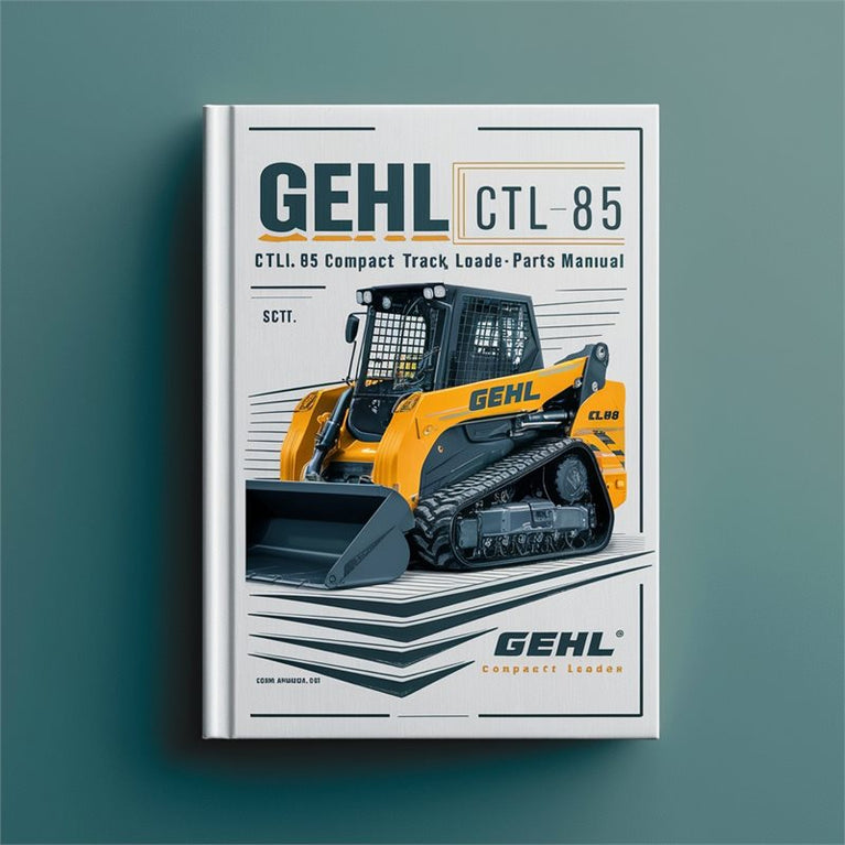 Gehl CTL85 CTL 85 Compact Track Loader Engine Parts Catalog PDF