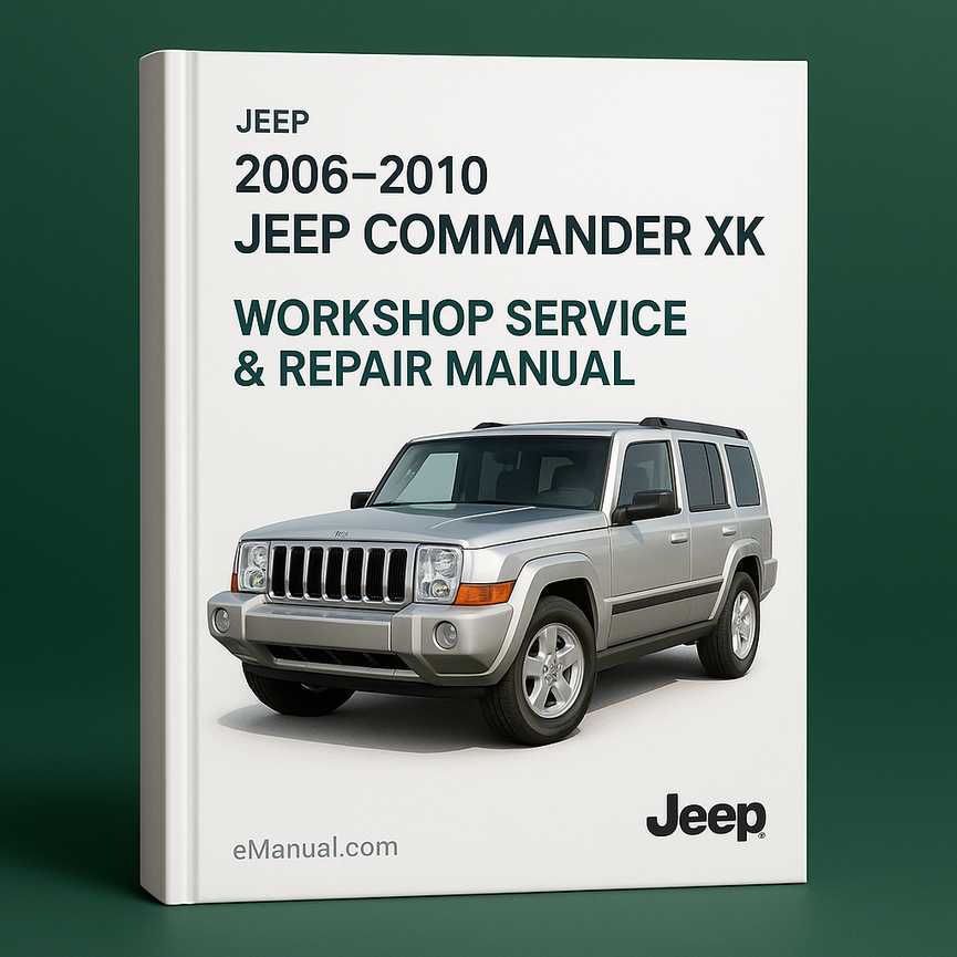 2006-2010 Jeep Commander XK Workshop Service Repair Manual