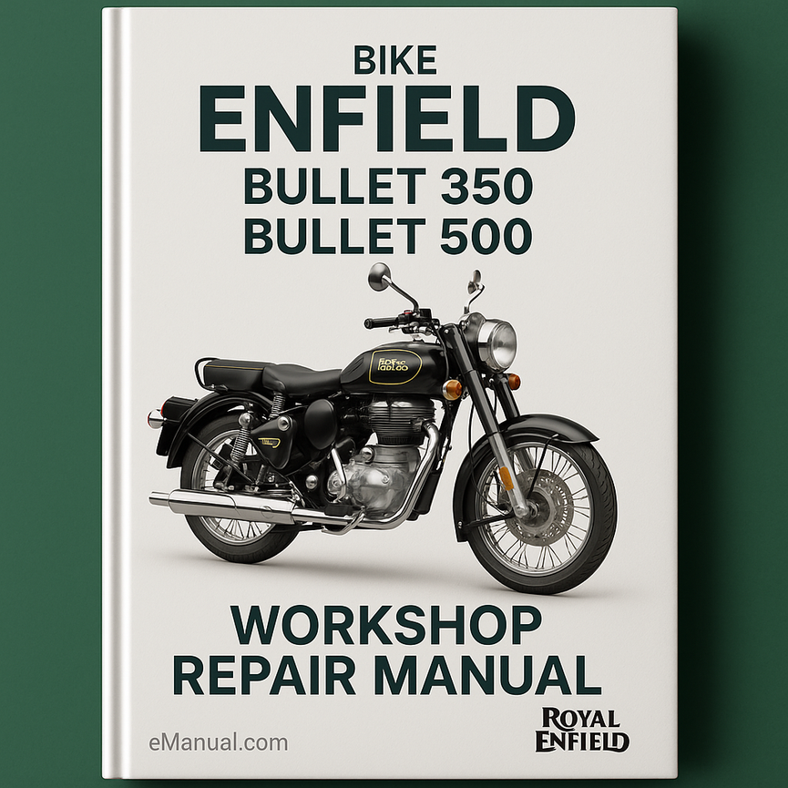 ENField BULLET 350 BULLET 500 BIKE Workshop Repair Manual