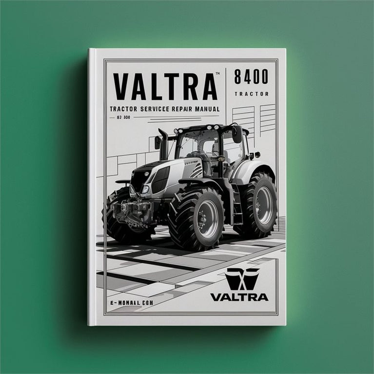 Valtra 8400 Tractor Service Repair Workshop Manual PDF