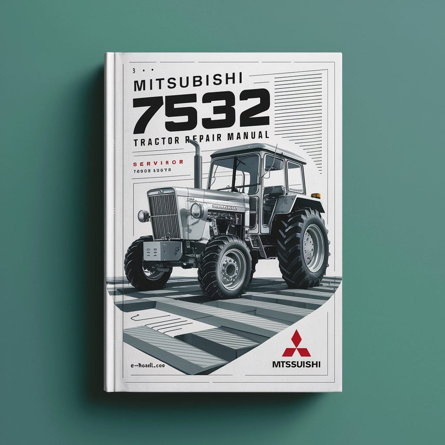 Mitsubishi 7532 Tractor Service Repair Manual