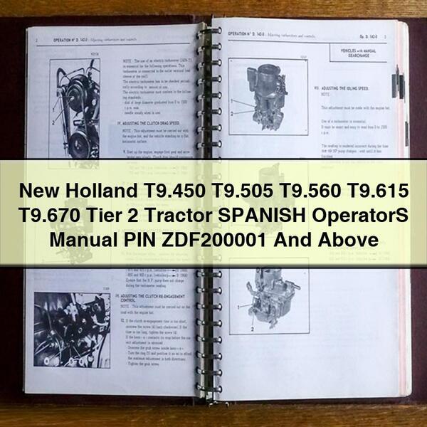New Holland T9.450 T9.505 T9.560 T9.615 T9.670 Tier 2 Tractor SPANISH OperatorS Manual PIN ZDF200001 And Above