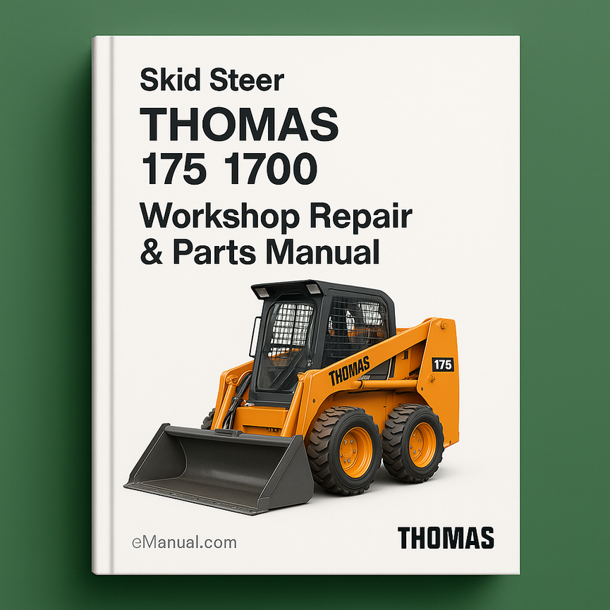 THOMAS SKID Steer 175 1700 Workshop Repair & Parts Manual
