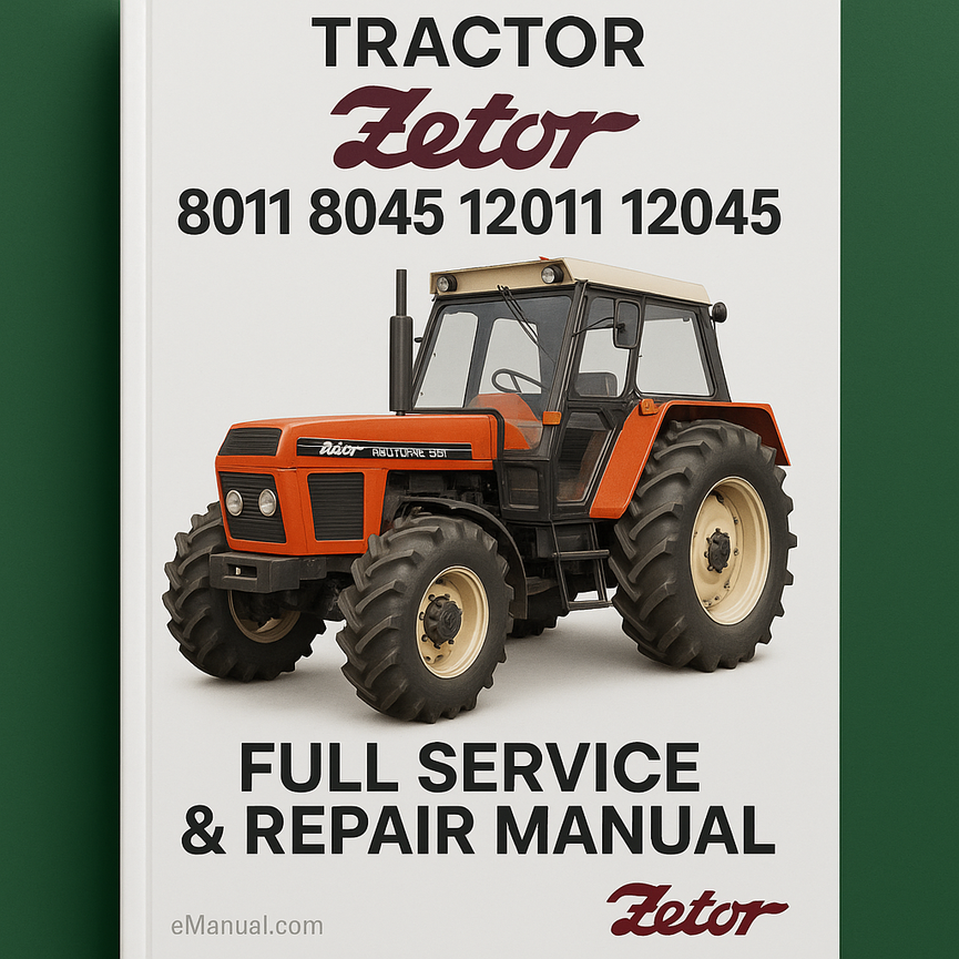 Zetor 8011 8045 12011 12045 Tractor Full Service & Repair Manual