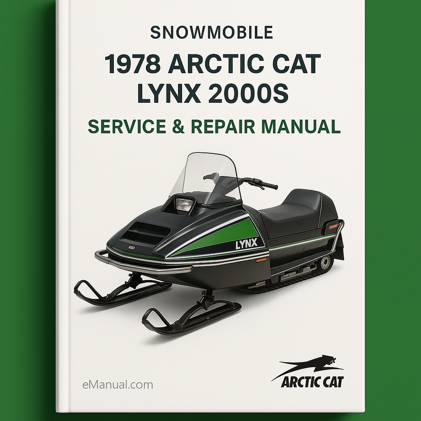 1978 Arctic CAT LYNX 2000S Snowmobile Service Repair Manual