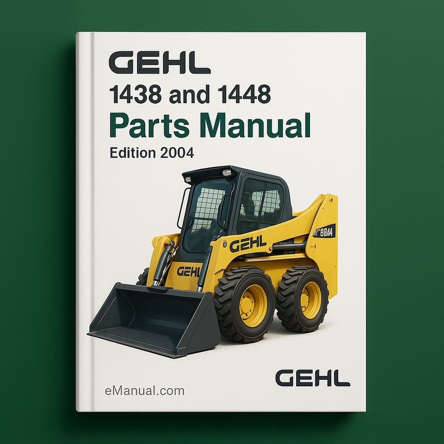Gehl 1438 and 1448 parts Manual. Edition 2004