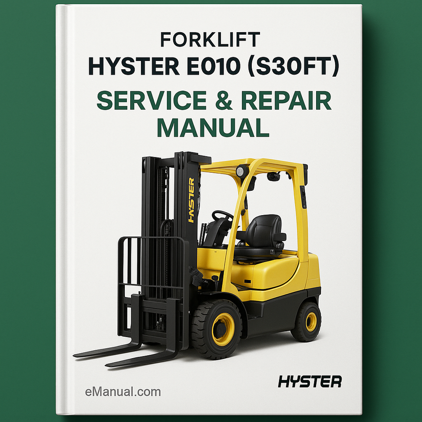 Hyster E010 (S30FT) Forklift Service Repair Manual