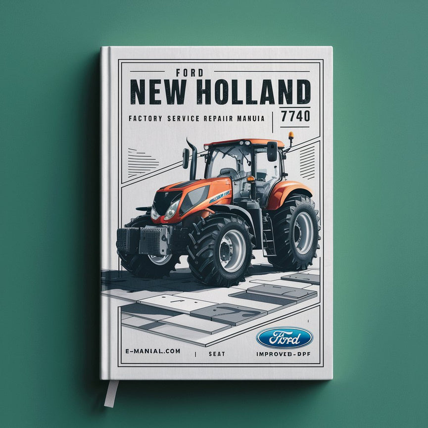 Ford New Holland 7740 Tractor Factory Service Repair Manual-Improved-PDF