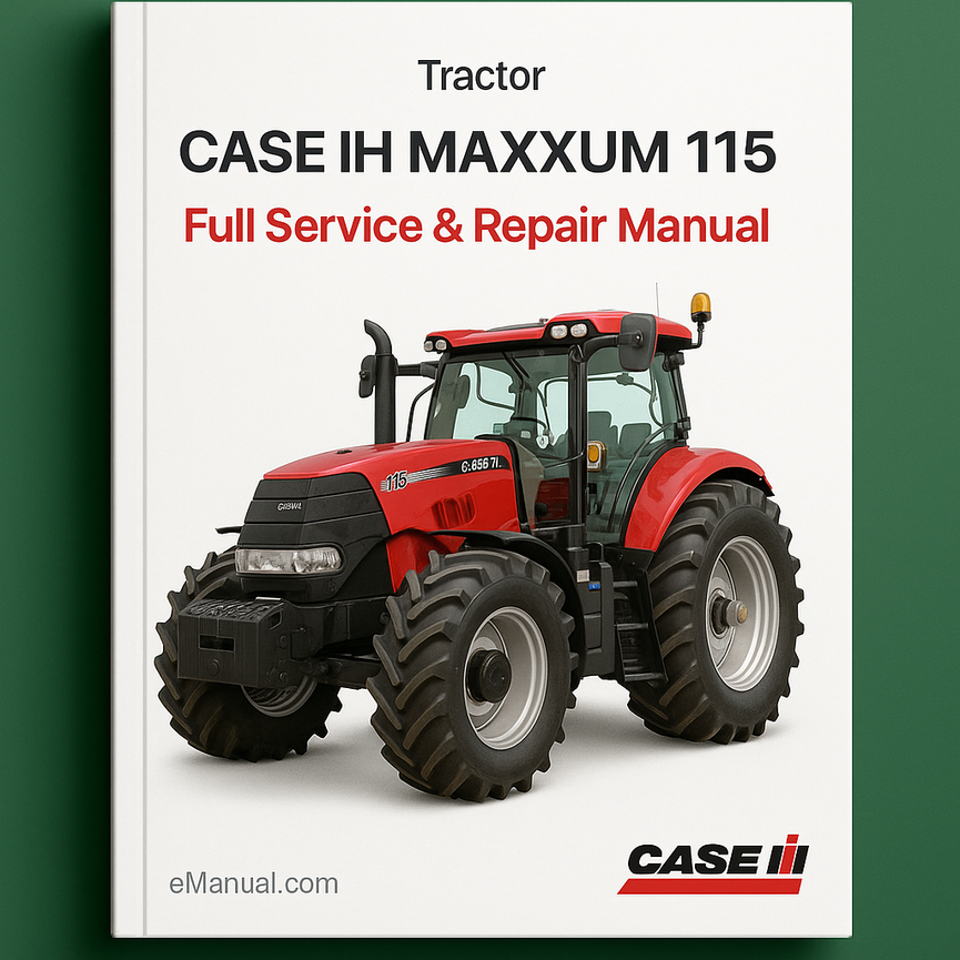 CASE IH MAXXUM 115 Tractor Full Service Repair Manual