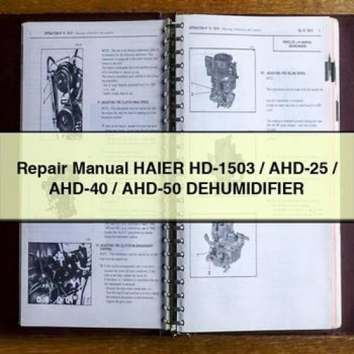 Repair Manual HAIER HD-1503 / AHD-25 / AHD-40 / AHD-50 DEHUMIDIFIER