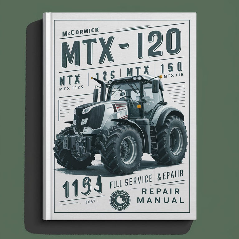 McCormick MTX110 MTX120 MTX125 MTX135 MTX140 MTX150 MTX155 MTX165 MTX175 MTX185 MTX200 Tractor Full Service Repair Manual