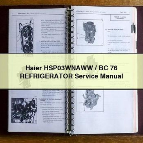 Haier HSP03WNAWW / BC 76 REFRIGERATOR Service Manual