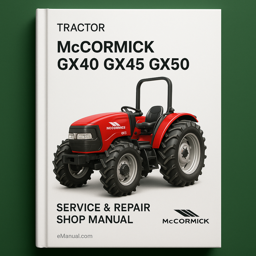 McCormick GX40 GX45 GX50 Tractor Service Repair Shop Manual