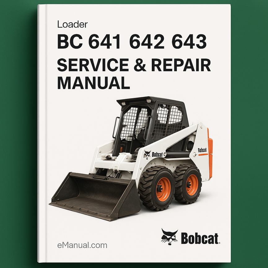 BC 641 642 643 Loader Service Repair Manual 6566135.