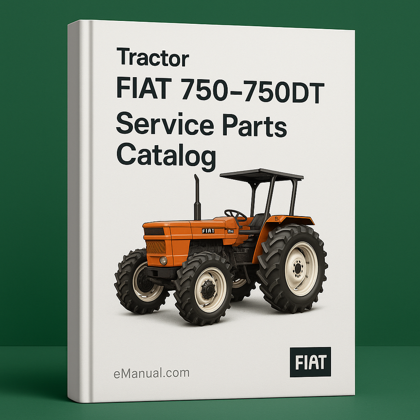 Fiat 750-750DT Service Parts Catalog Tractor Manual