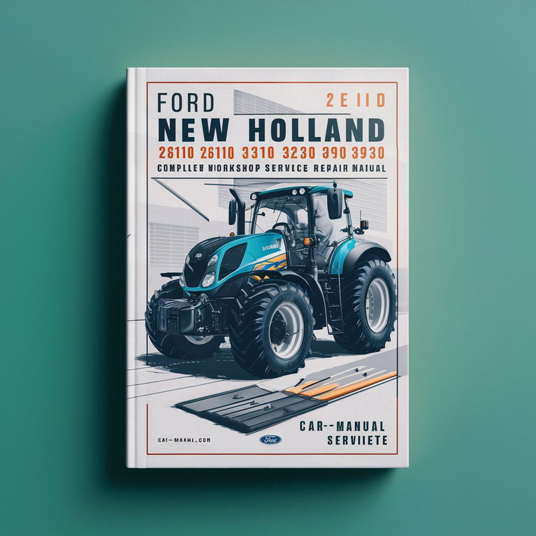 Ford New Holland 2610 3610 2810 3230 3430 4110 3910 3930 Tractor Complete Workshop Service Repair Manual